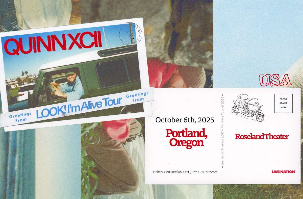 Quinn XCII - LOOK! I'm Alive Tour