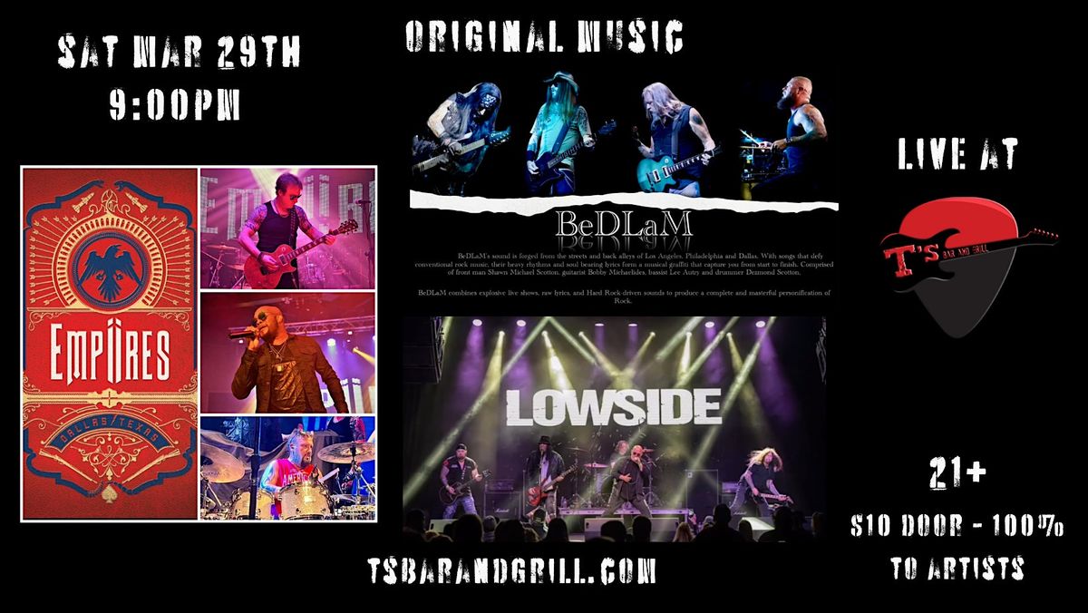 ORIGINAL MUSIC - Empiires, Lowside and BeDLaM LIVE at T's!!!