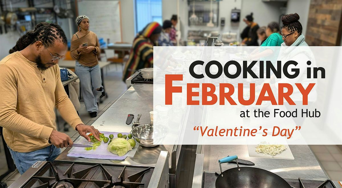 Share the Love: A Valentine's Day Cooking Class