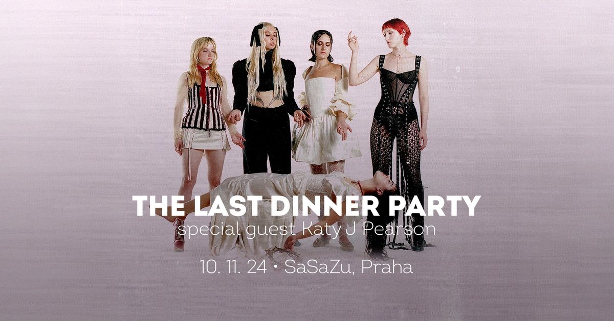 The Last Dinner Party \u2022 Praha