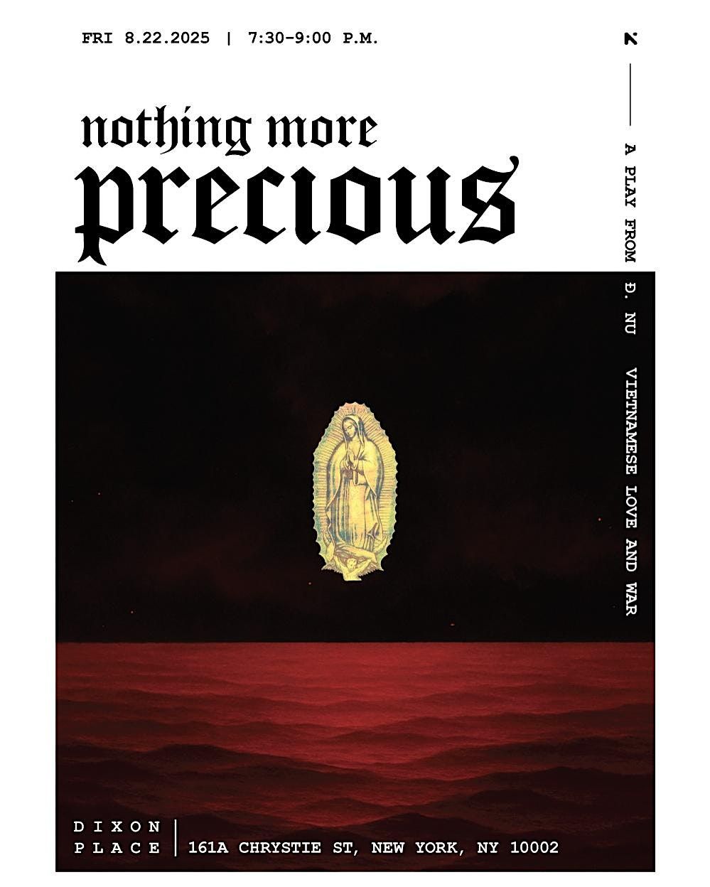 NOTHING MORE PRECIOUS