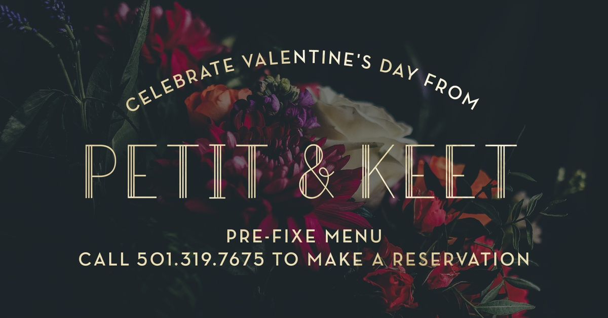 Valentine's Dinner at Petit & Keet