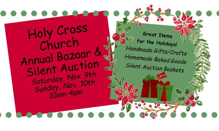 Holy Cross Church Annual Bazaar & Silent Auction