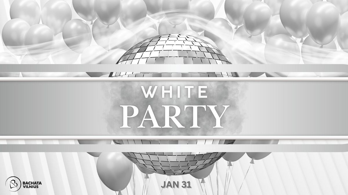 \ud83e\udd0d Bachata WHITE PARTY \ud83e\udd0d CUP