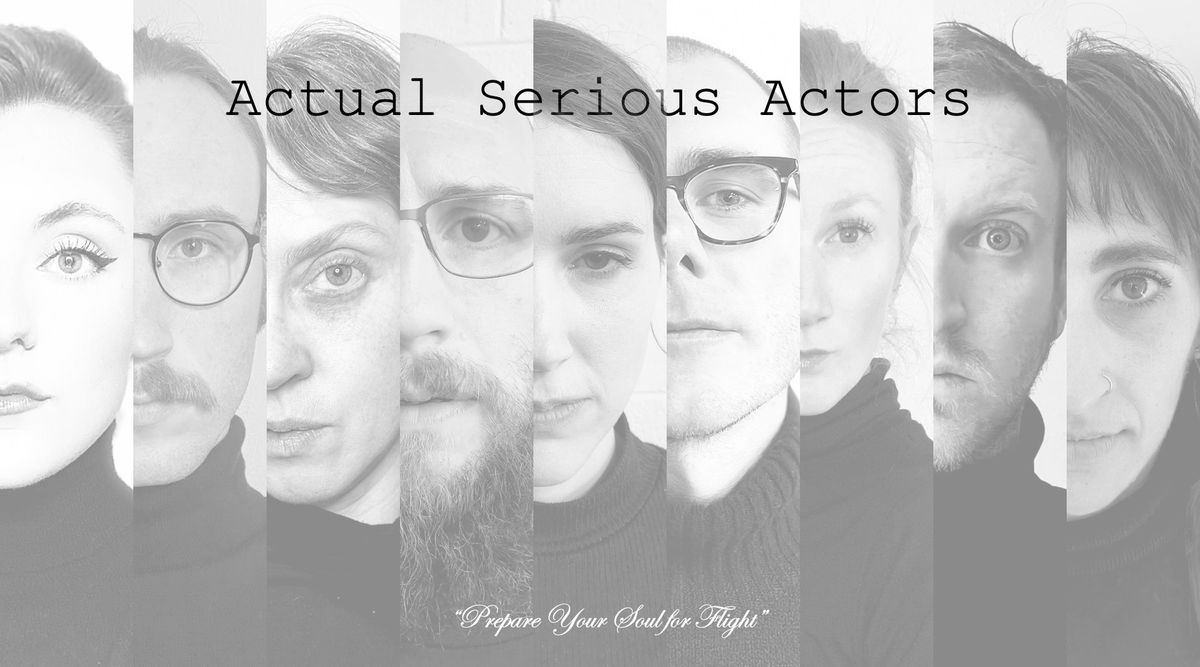 Actual Serious Actors