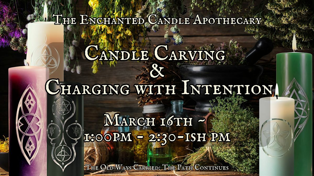 Candle Carving & Charging with Intention Workshop