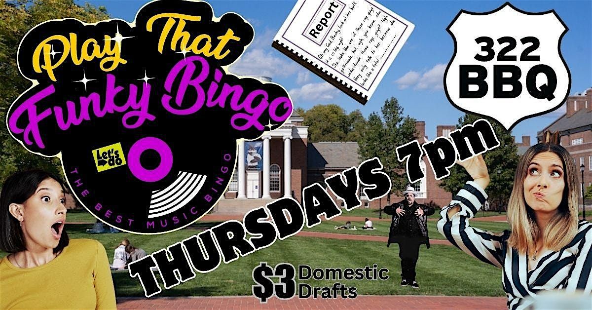 Play That Funky Music Bingo at 322BBQ on Main Street Newark