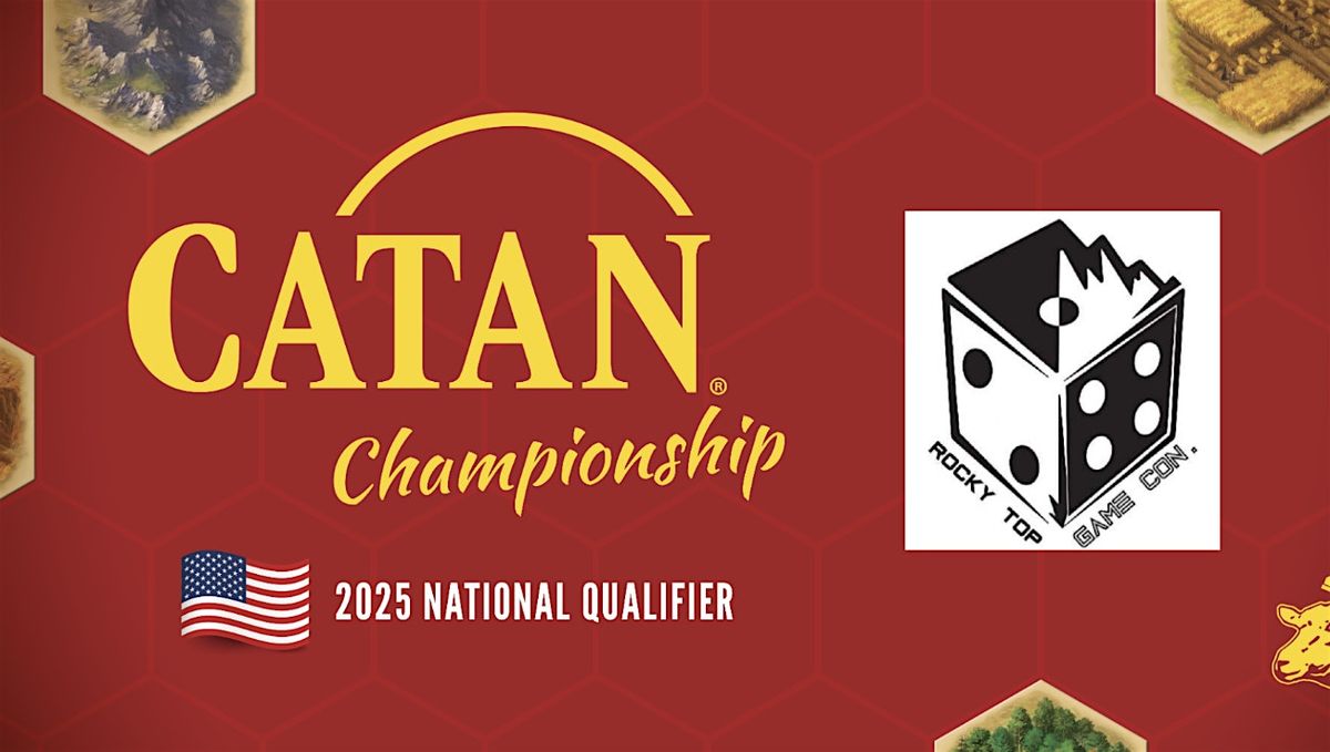 CATAN National Qualifier (at Rocky Top Game Con)