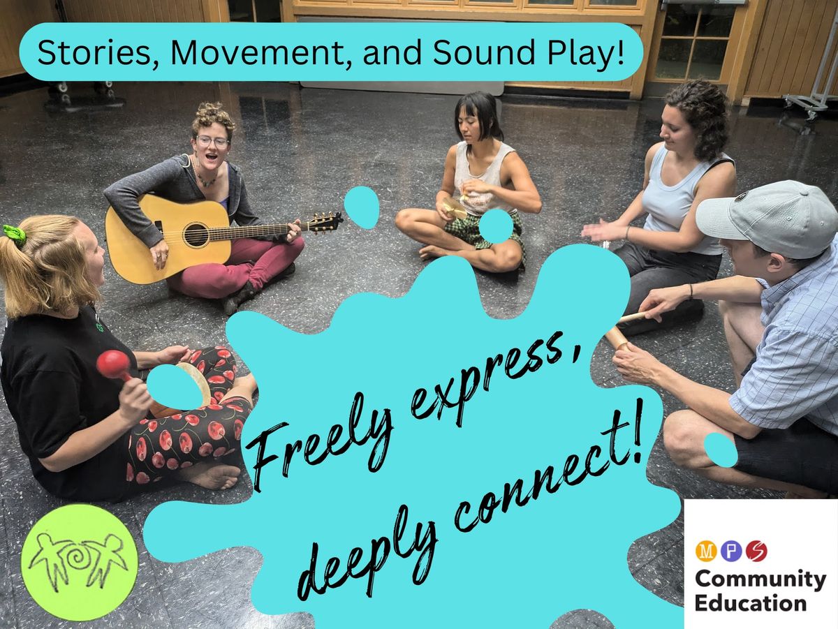 Stories, Movement, & Sound Play