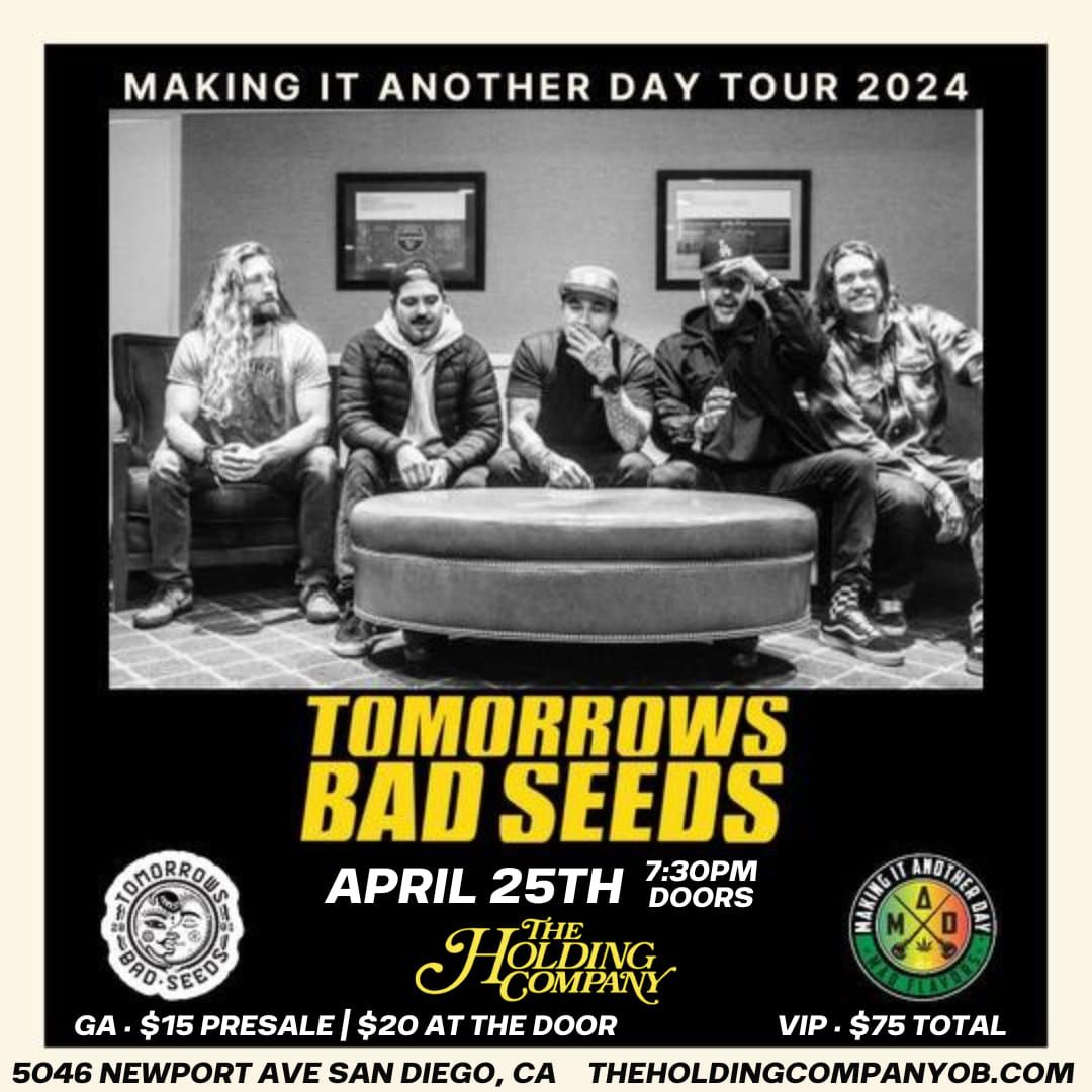 Tomorrows Bad Seeds w\/ Indica Roots Live at The Holding Comping 
