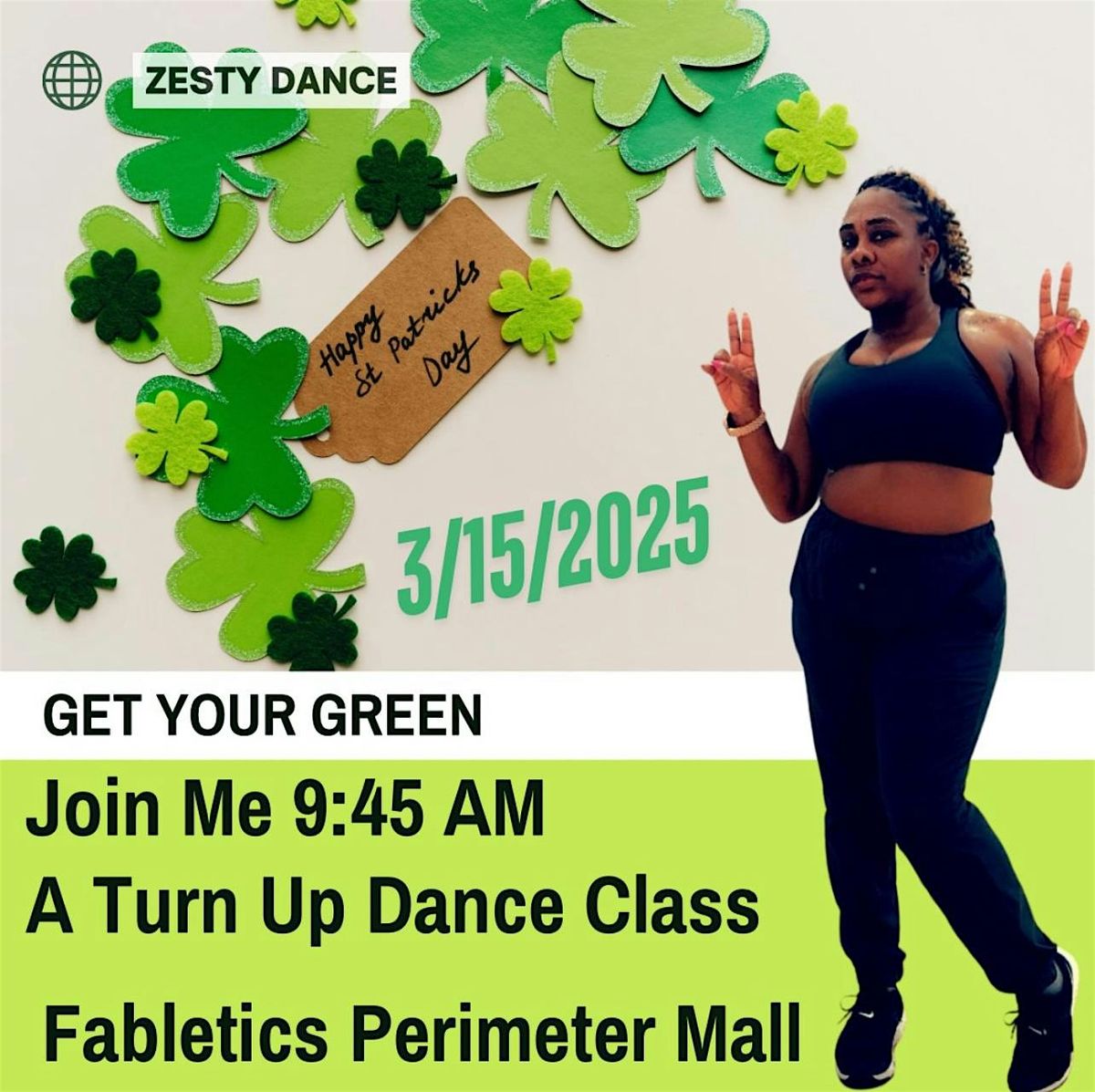 A ST. PATTY'S DAY TURN UP DANCE CLASS @ FABLETICS PERIMETER MALL