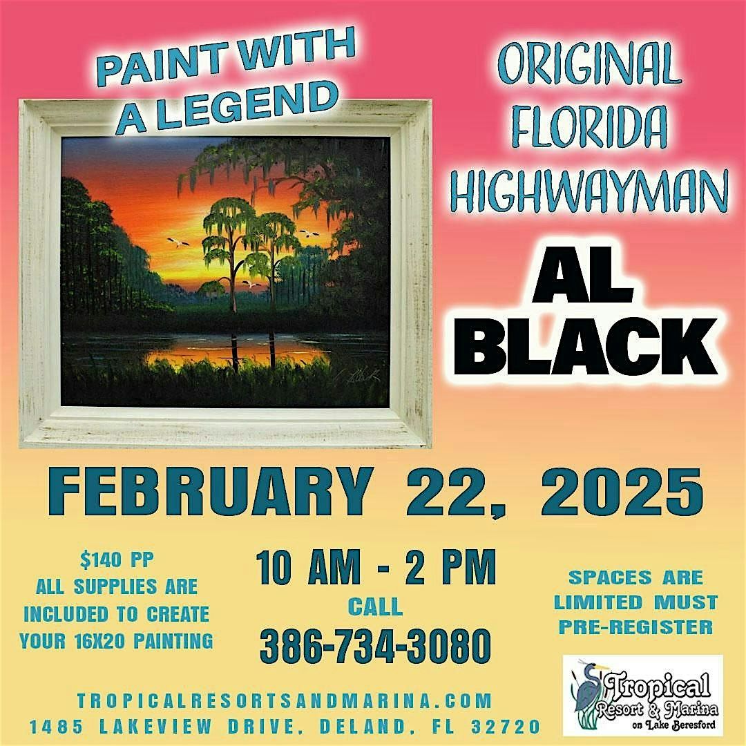 Paint with Al Black, A Florida Highwaymen Artist!