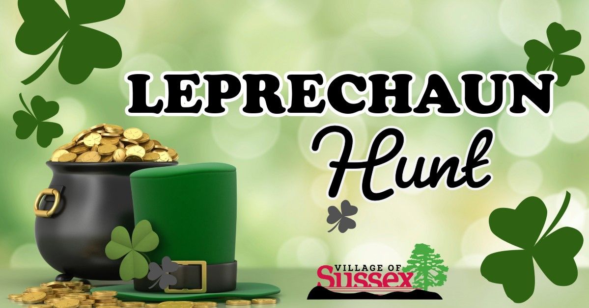 Leprechaun Hunt: March 10-14