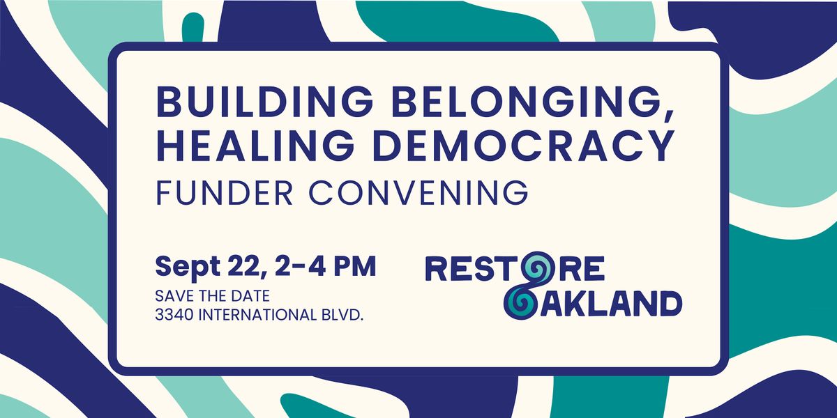 Building Belonging, Healing Democracy Funder Convening