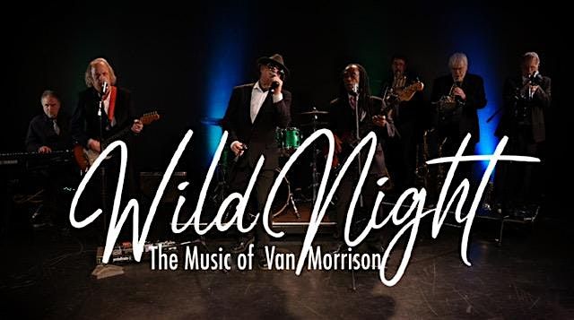 Wild Night~A Van Morrison Tribute