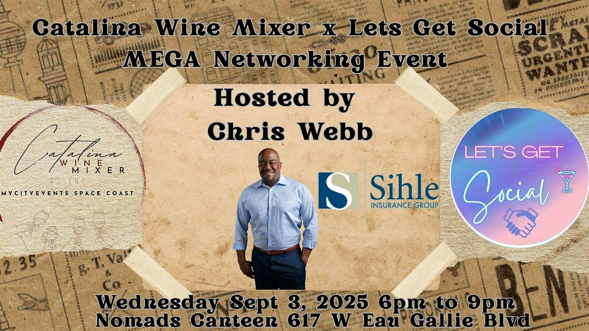 Let\u2019s Get Social x Catalina Wine Mixer : EGAD Mega Networking Mixer