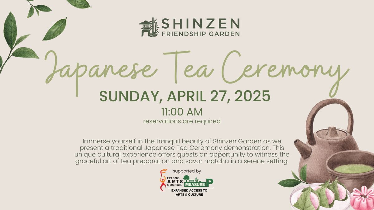 Japanese Tea Ceremony at Shinzen Garden