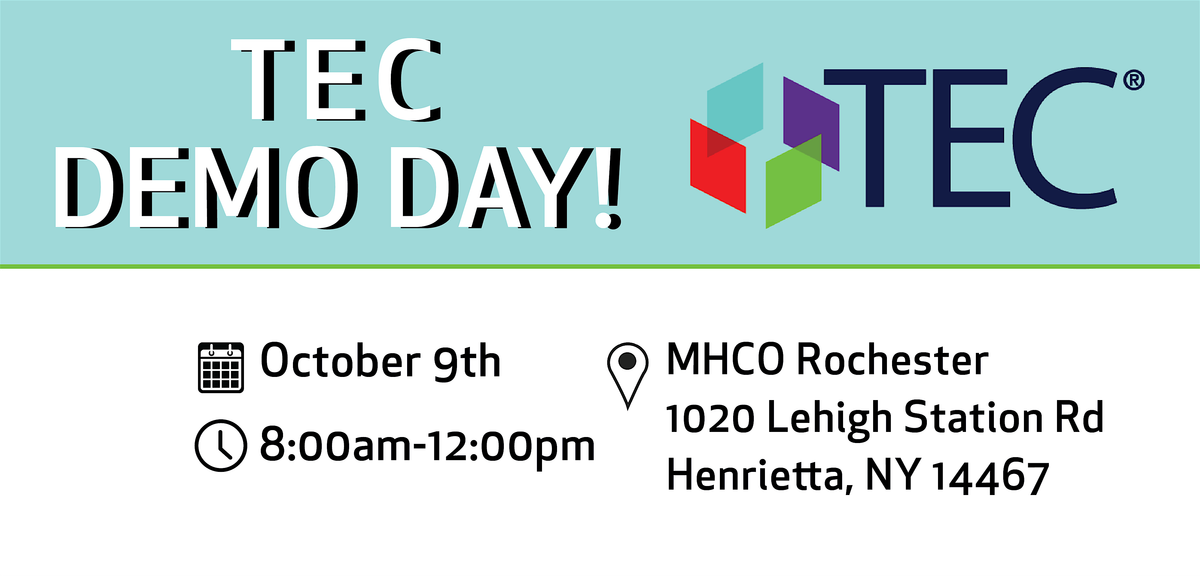 TEC Demo Day @ MHCO Rochester NY!