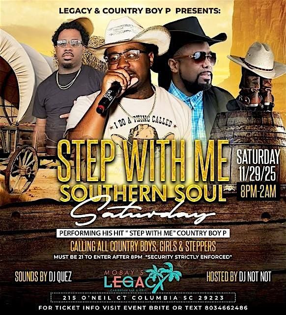 COUNTRY BOY P- STEP WITH ME  SOUTHERN SOUL SATURDAY