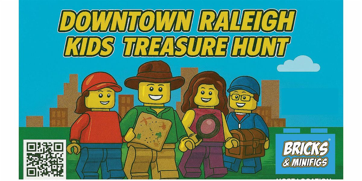 Downtown Raleigh Kids Bricks & Minifigs Treasure Hunt - Scavenger Hunt!
