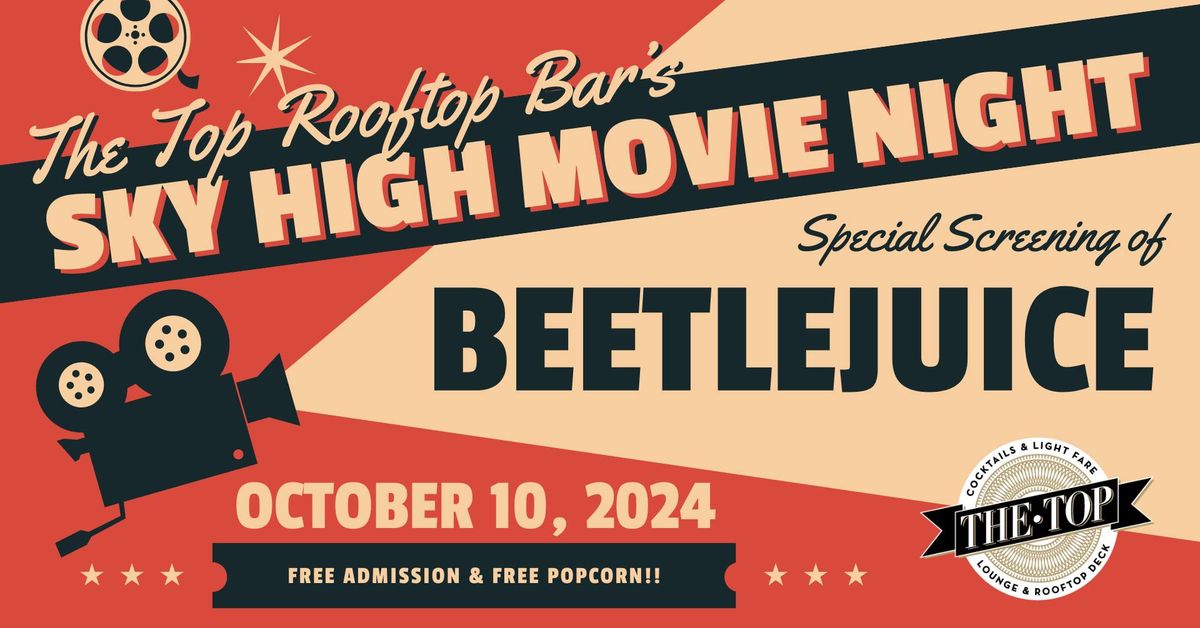 Movie Night at The Top - Beetlejuice