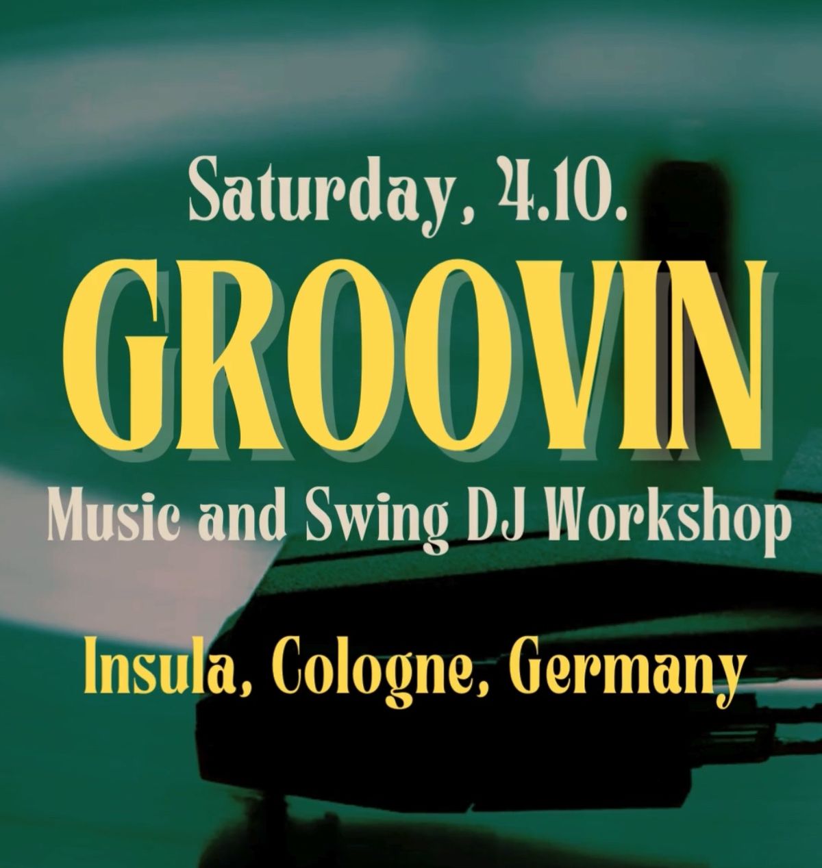 Groovin (Music & Swing DJ Workshop)