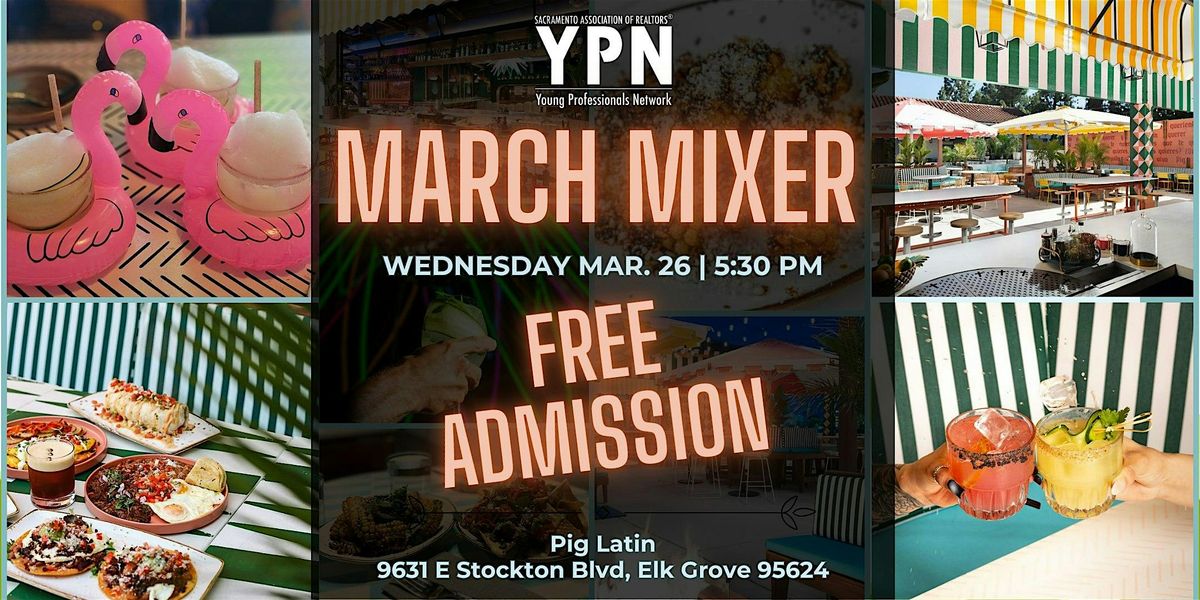 YPN March Mixer - Elk Grove