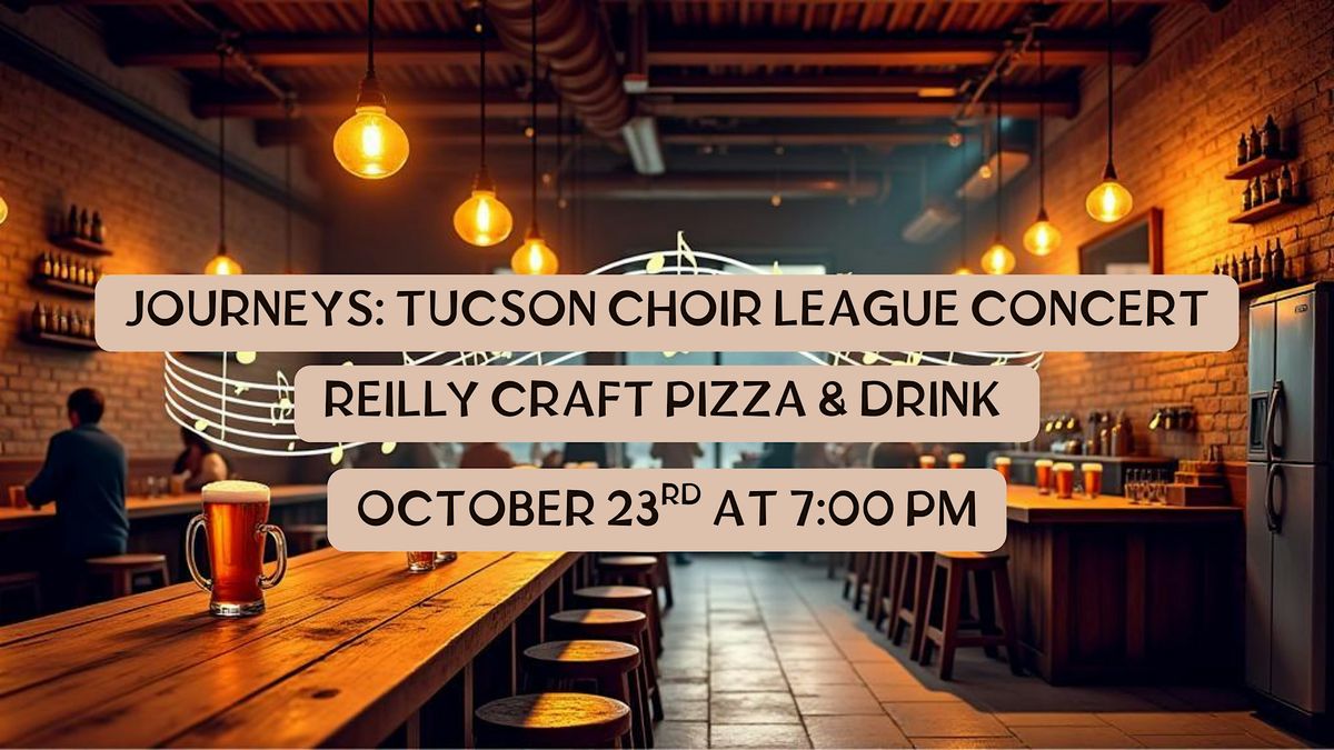 Tucson Choir League Presents: Journeys