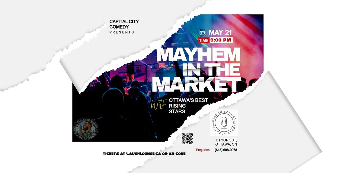 Mayhem In The Market - Comedy PRO-AM
