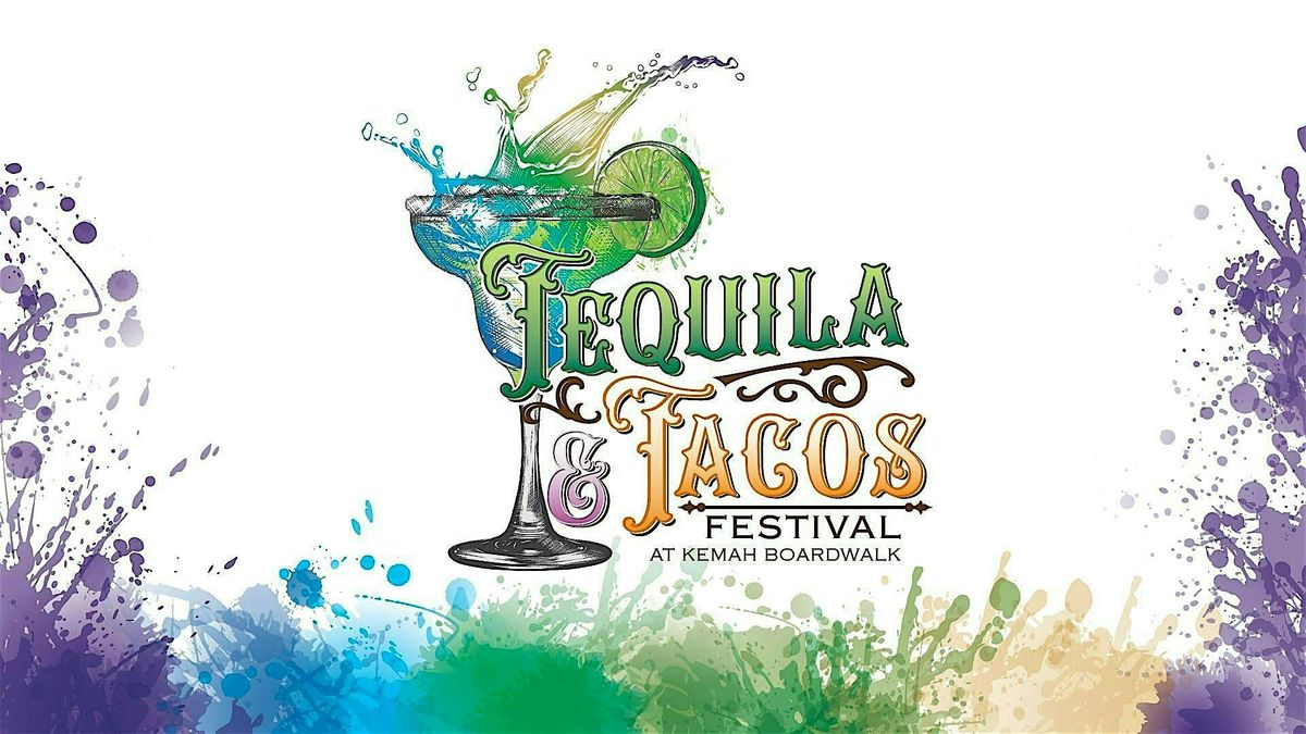 Tequila & Tacos Festival at Kemah Boardwalk