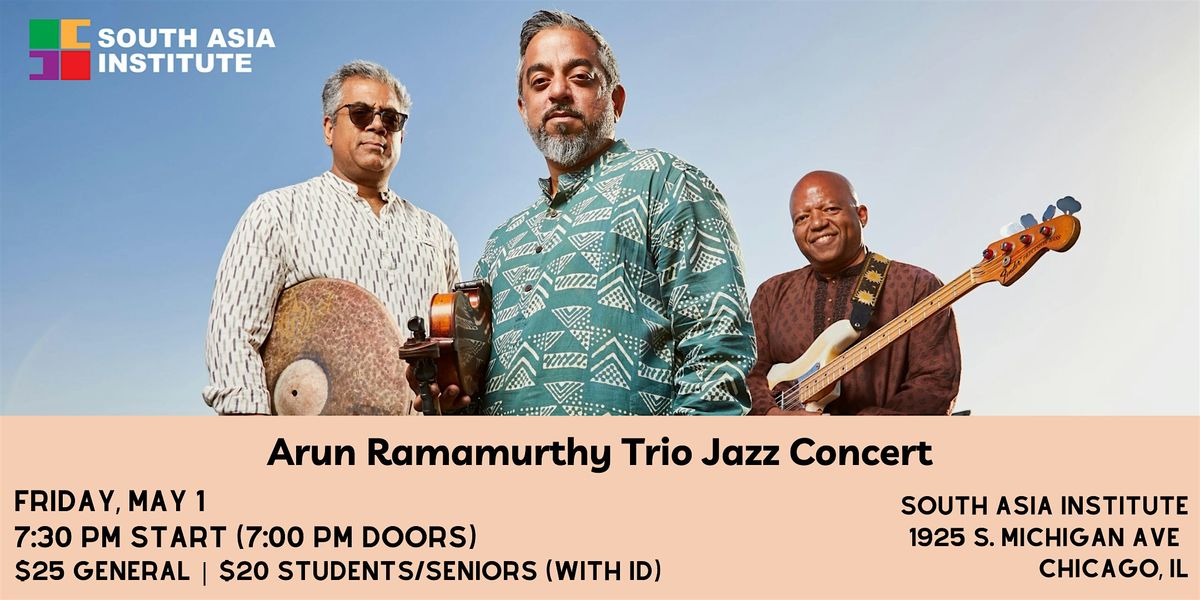 Arun Ramamurthy Trio : Jazz Concert