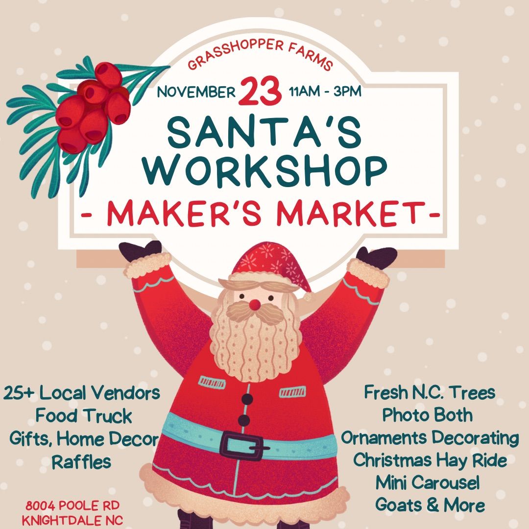 Santa\u2019s Workshop - Maker\u2019s Market