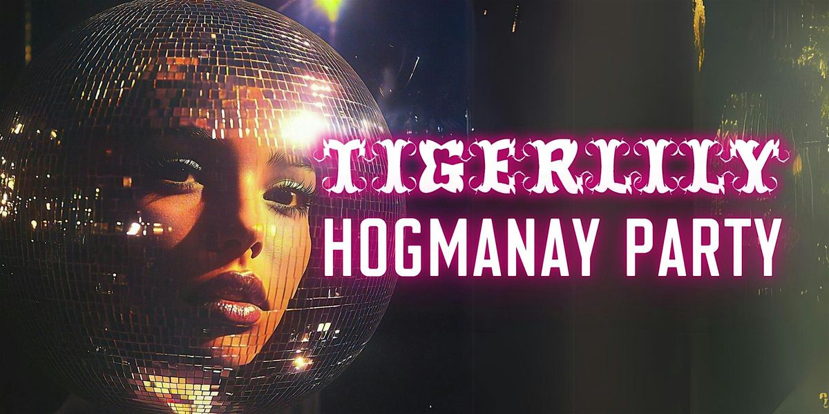 New Years Eve 2025 - at Tigerlily Edinburgh