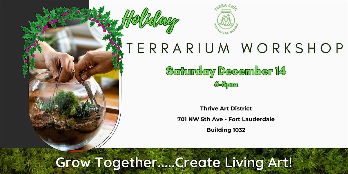 Holiday Terrarium Workshop at Thrive Art District