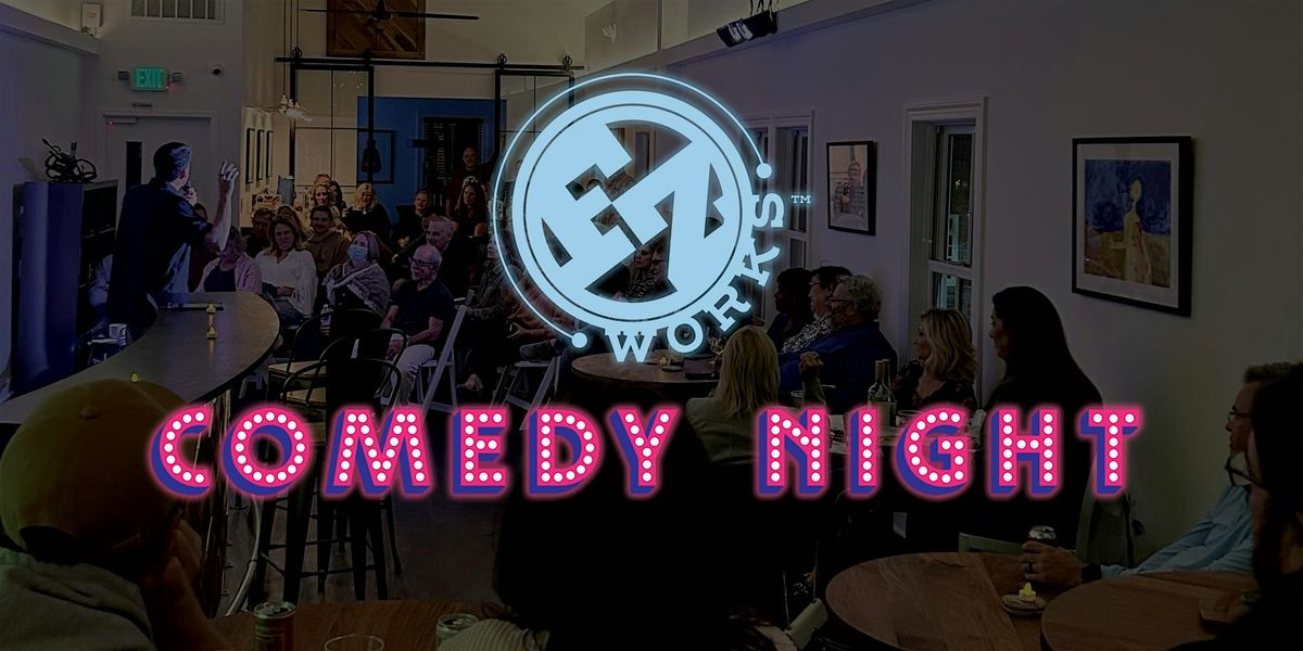 COMEDY NIGHT at FZ WORKS - BYOB