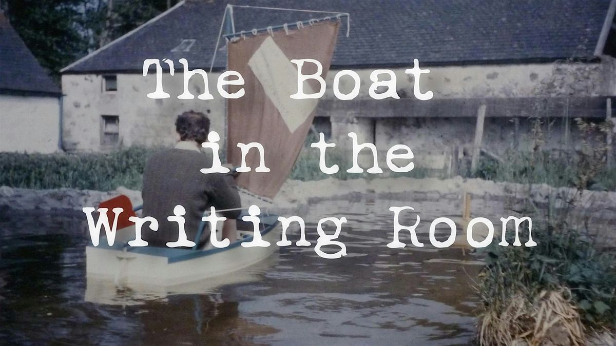 \u2018The Boat in the Writing Room\u2019 Film Screening
