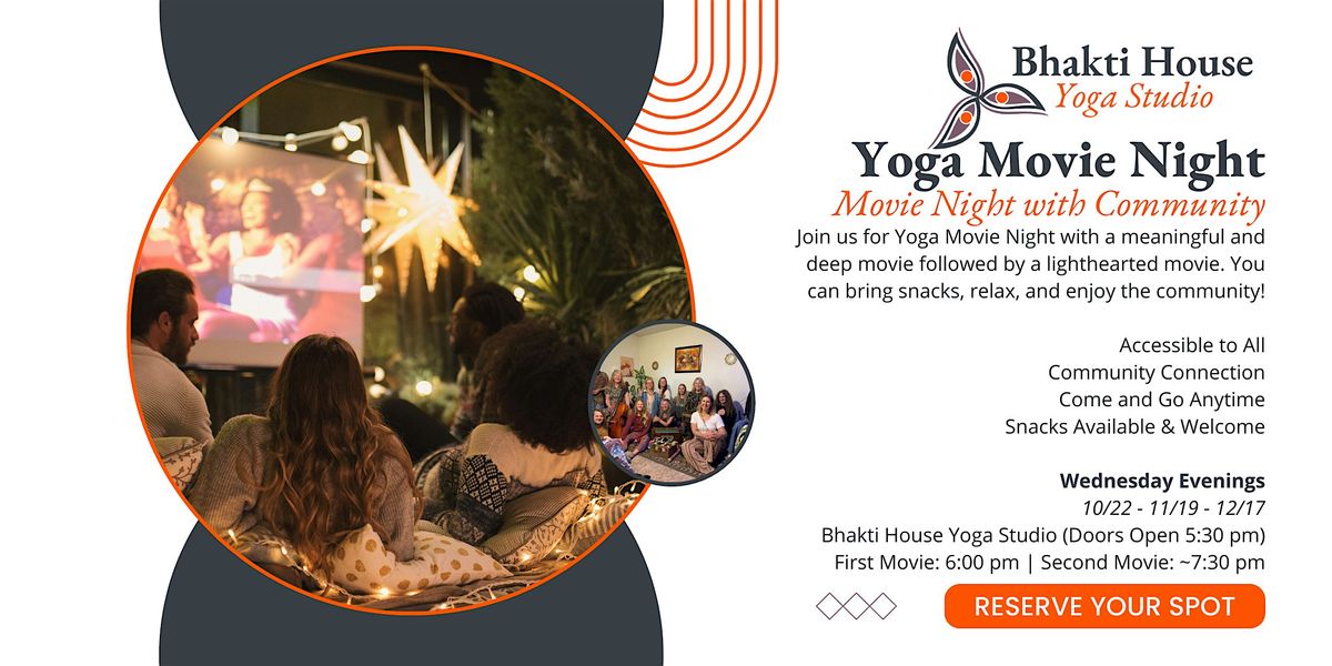 Yoga Movie Night at Bhakti House Studio