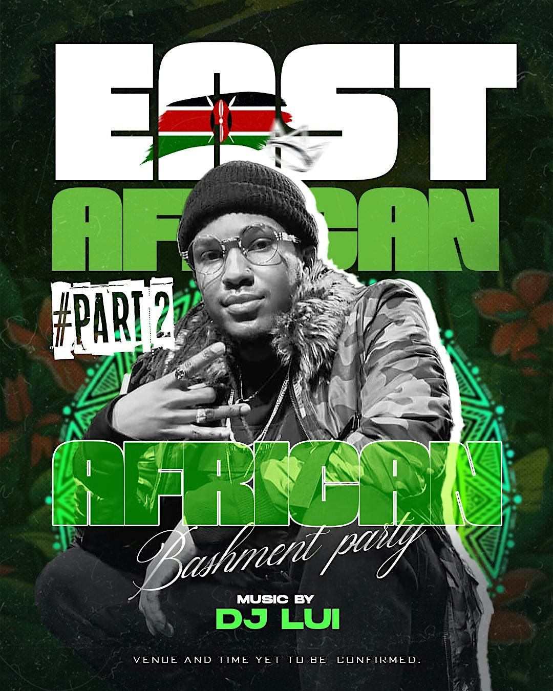 East African Bashment Party #2