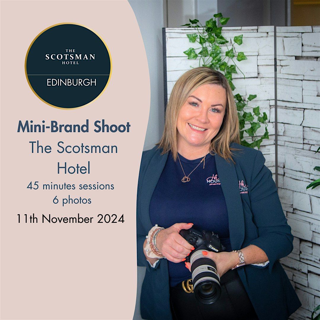 10am Brand Mini Session at the Scotsman Hotel