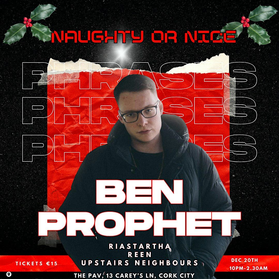 Naught or Nice: Ben Prophet