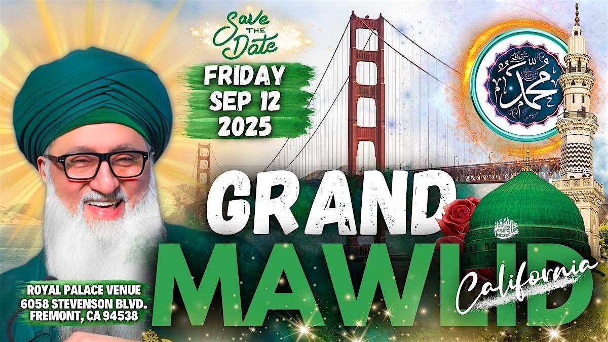 2025 Bay Area Grand Mawlid Nabi \ufdfa