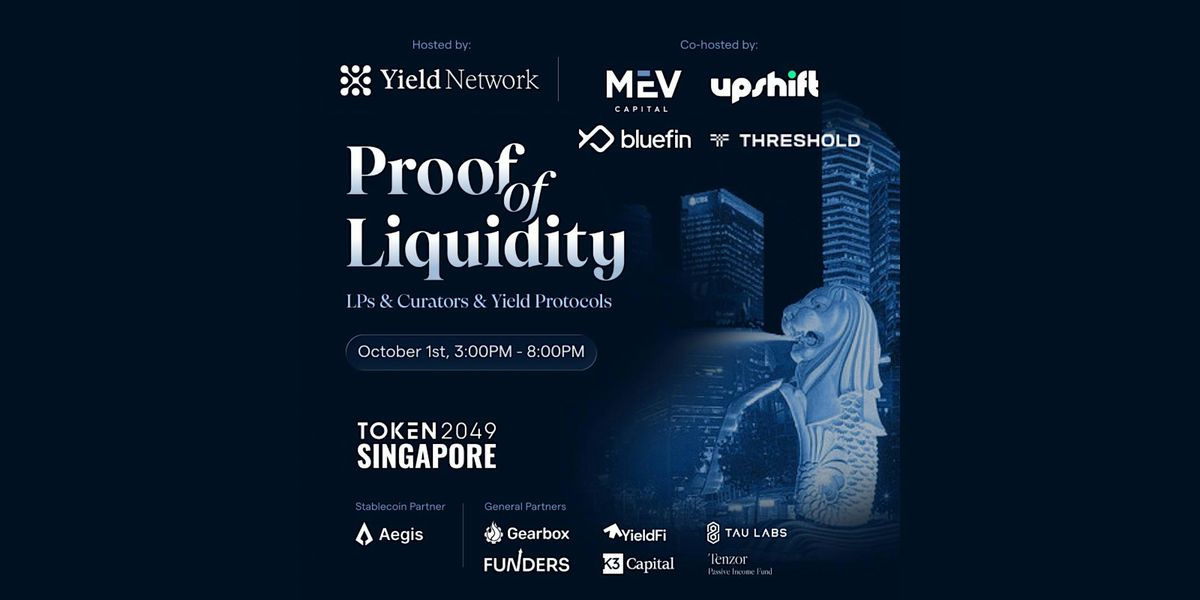 Proof Of Liquidity by Yield Network, MEV Capital, Upshift, Bluefin, tBTC |