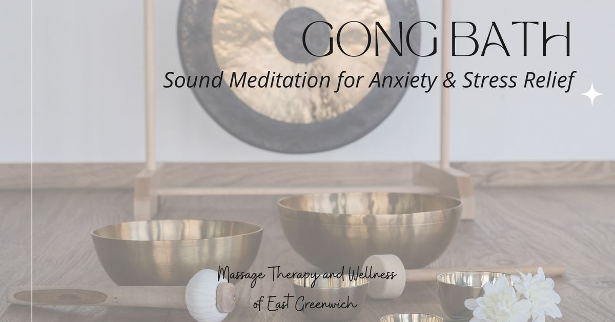 Gong Bath for Anxiety & Stress Relief