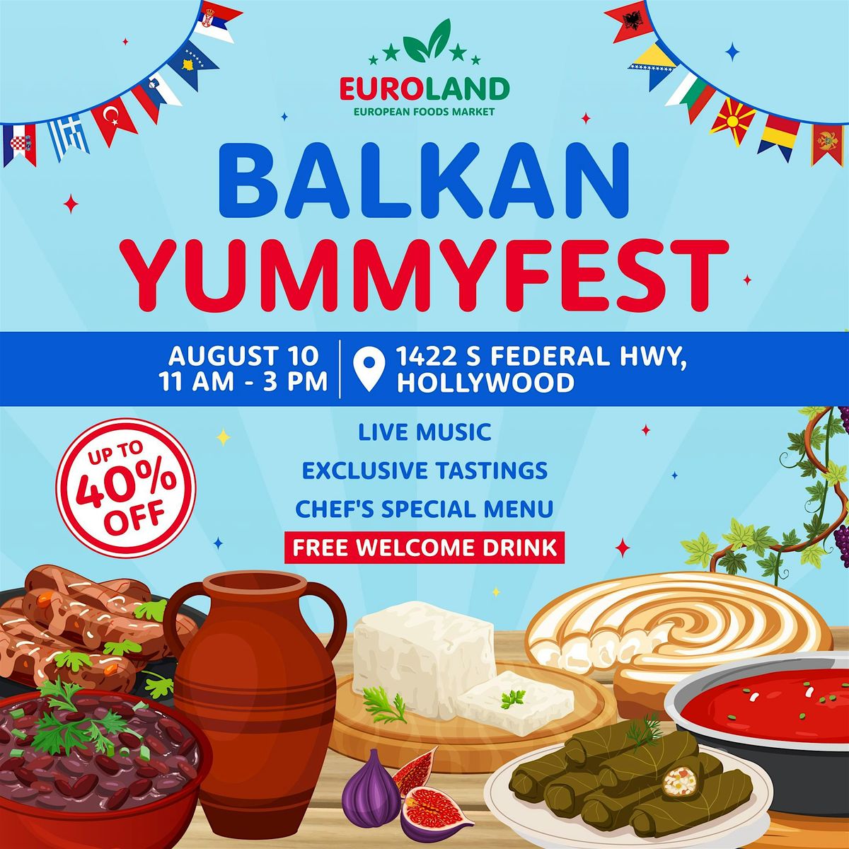 Euroland Balkan YummyFest in HOLLYWOOD