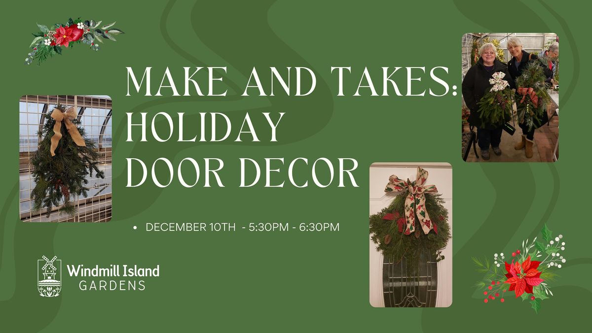 Make and Takes: Holiday Door Decor