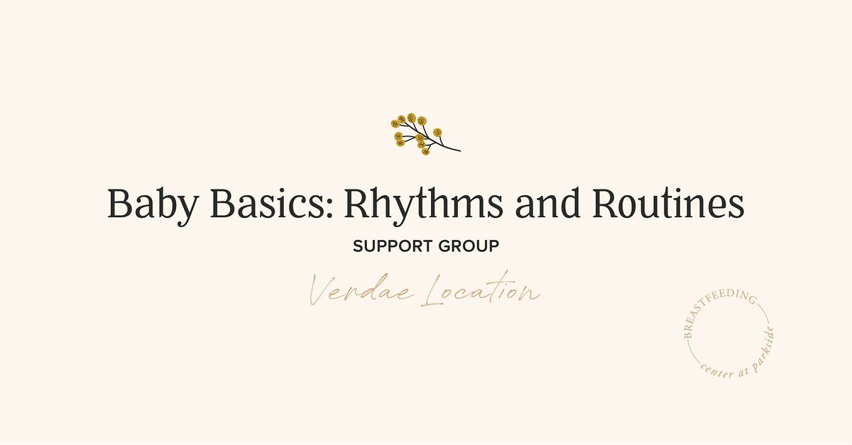 Baby Basics: Rhythms and Routines