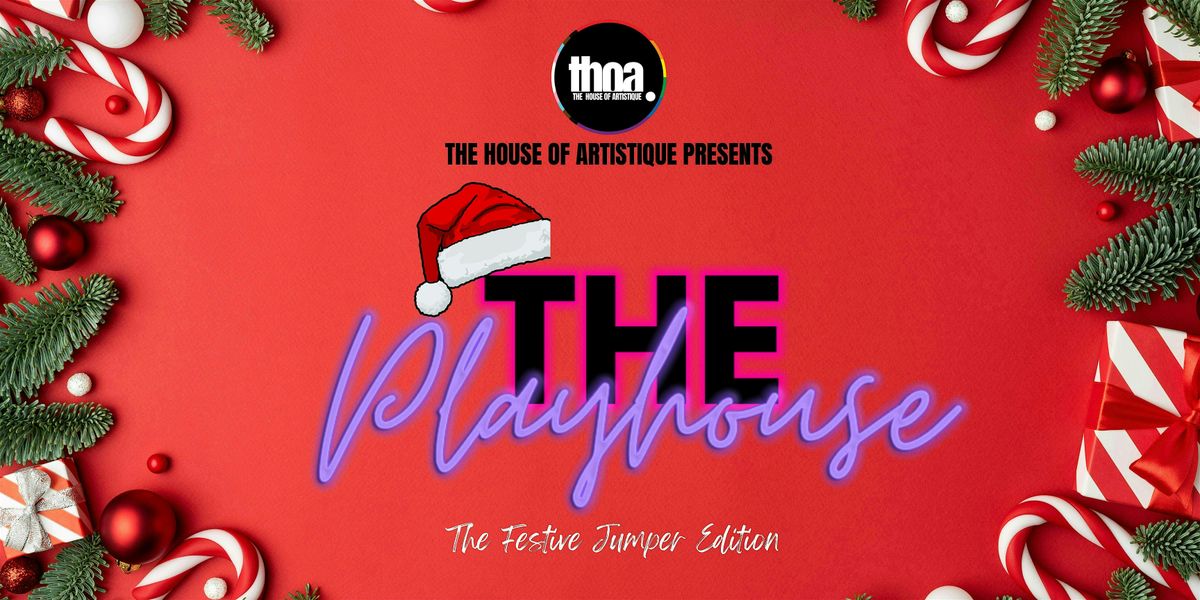 The Playhouse The Festive Edition