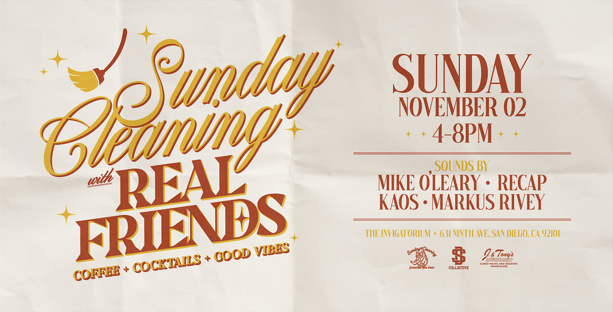 Sunday Cleaning with Real Friends (Sunday November 2nd)