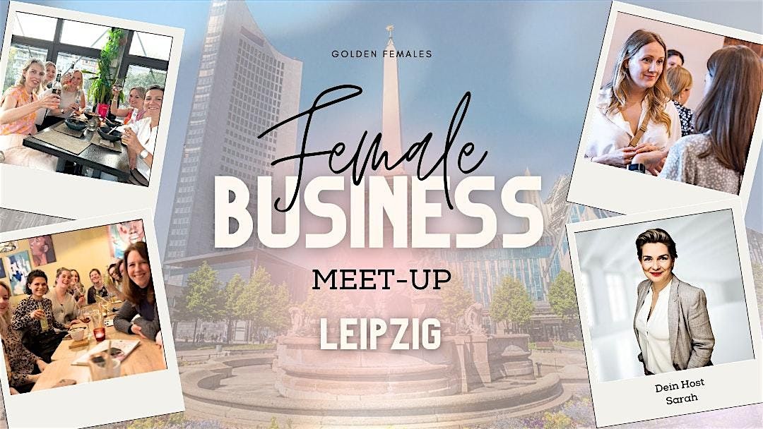 Female Business Meetup Leipzig
