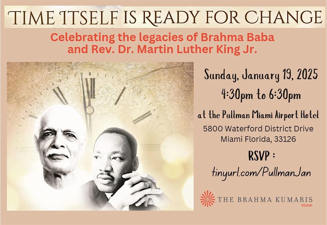 Celebrating the legacies of Brahma Baba and Rev. Dr. Martin Luther King Jr